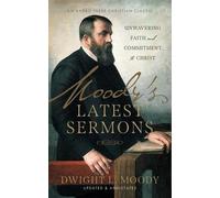 Dwight L Moody Moody's Latest Sermons (Tascabile)