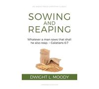 Dwight L Moody Sowing and Reaping (Tascabile)
