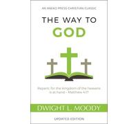 Dwight L. Moody The Way to God - Updated Edition (Tascabile)