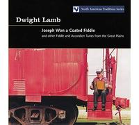 Dwight Lamb - Joseph Won a Coated Fiddle