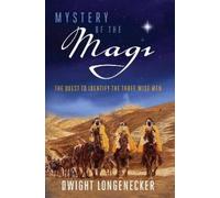 Dwight Longenecker Mystery of the Magi (Tascabile)