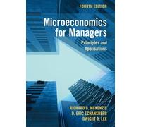 Dwight R. Lee D. Eric Schansberg Richard B. Mc Microeconomics for Ma (Tascabile)