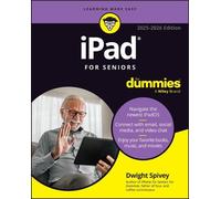 iPad For Seniors For Dummies, 2025 - 2026 Edition