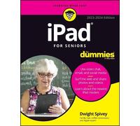 iPad For Seniors For Dummies, 2023-2024 Edition by Spivey, Dwight