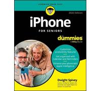 Dwight Spivey iPhone For Seniors For Dummies, 2026 Edition (Tascabile)