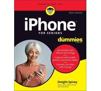 iPhone for Seniors for Dummies