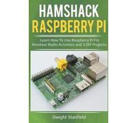 Dwight Standfield Hamshack Raspberry Pi (Tascabile)