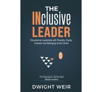 Dwight Weir The INclusive Leader (Tascabile)