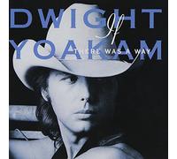 Dwight Yoakam - If There Was a Way
