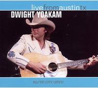 Dwight Yoakam - Live from Austin TX