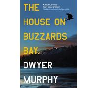 Dwyer Murphy The House on Buzzards Bay (Tascabile)