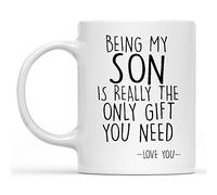 Dxcvbrds Divertente regalo per figlio, Being My Funny Gift for Son, is Really The Only Gift You Need, Love You, tazza da caffè sarcastica, in ceramica, bianca, 325 ml