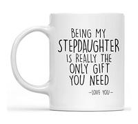 Dxcvbrds Divertente tazza da caffè in ceramica sarcastica, con scritta in lingua inglese "Being My Funny Stepdaughter is Really The Only Gift You Need", 325 ml