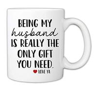 Dxcvbrds Divertente tazza da caffè per marito, con scritta in lingua inglese "Being My Husband is Really The Only Gift You Need", 325 ml