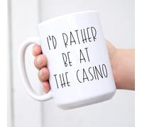 Dxcvbrds Tazza con scritta in inglese "I d Rather Be At The Casino", idea regalo per giocatori di casinò, tazza da caffè per amanti del poker, idea regalo, per amanti del poker e roulette, 325 ml