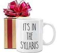 Dxcvbrds Tazza regalo per insegnante, It's in The Syllabus, tazza regalo per professore, citazioni ispiratrici per insegnanti, divertente regalo per compleanno, Natale, giorno del Ringraziamento, 325