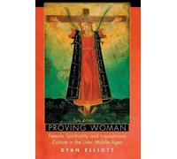 Dyan Elliott Proving Woman (Tascabile)