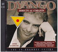 Dyango - Directo Al Corazon