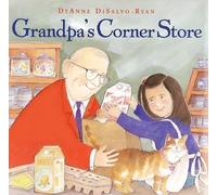 Dyanne Disalvo-Ryan Grandpa's Corner Store (Copertina rigida)