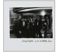 DYBLE, JUDY - LIVE AT WM JAZZ