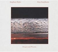 Dydo Stephen, Sondheim Alan - Dragon And Phoenix