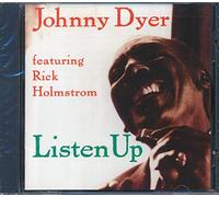 Dyer, Johnny - Listen Up