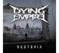 Dying Empire - Dystopia