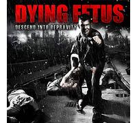 Dying Fetus Descend Into Depravity (CD) Album