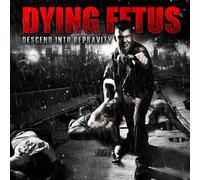 Dying Fetus Descend Into Depravity (Vinyl LP) 12" Album