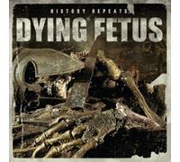 Dying Fetus History Repeats... (CD) EP