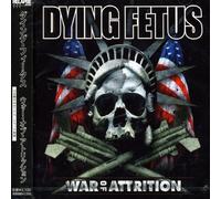 Dying Fetus - War Of Attrition
