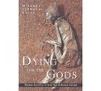 Miranda Green Dying for the Gods (Tascabile)