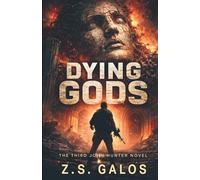DYING GODS: The Third John Hunter Novel: 3