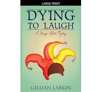 Dying To Laugh: 10