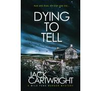 Dying To Tell: A British Murder Mystery