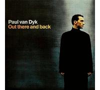 Dyk,Paul Van - Out There and Back Limitiert
