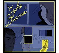 Dyke Drama - Up Against The Bricks