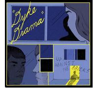 Dyke Drama Up Against the Bricks (Vinyl LP) 12" Album