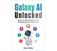 Dylan Blake Galaxy AI Unlocked (Tascabile)