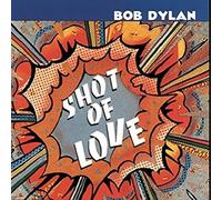 Bob Dylan Shot of Love (Vinyl LP) 12" Album