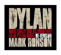 Dylan, Bob (Mark Ronson Remix) - Most Likely You Go...
