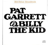 Dylan, Bob - Pat Garrett & Billy The K