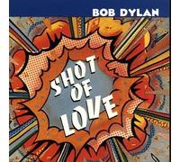 Dylan, Bob - Shot of Love