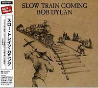 Dylan, Bob - Slow Train Coming