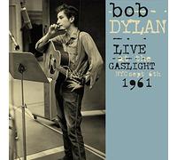 Dylan Bob - The Gaslight Tapes 1962