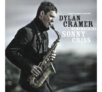 Dylan Cramer - Remembering Sonny Criss
