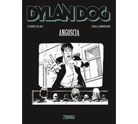 Dylan Dog. Angoscia - Sclavi Tiziano