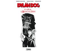 Dylan Dog. E ora, l'apocalisse - 2019 - Sergio Bonelli Editore