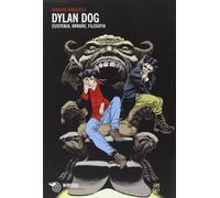 Dylan Dog. Esistenza, orrore, filosofia