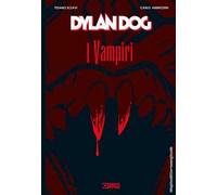 Libri Tiziano Sclavi / Ambrosini - Dylan Dog. I Vampiri